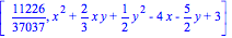 [11226/37037, x^2+2/3*x*y+1/2*y^2-4*x-5/2*y+3]
